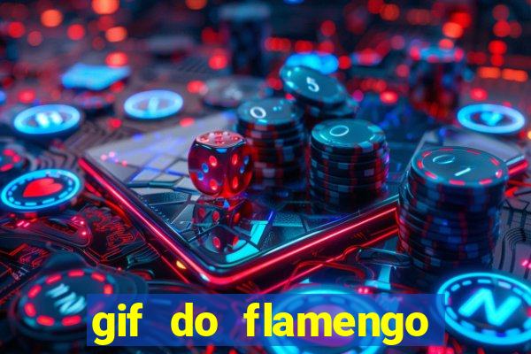 gif do flamengo para celular